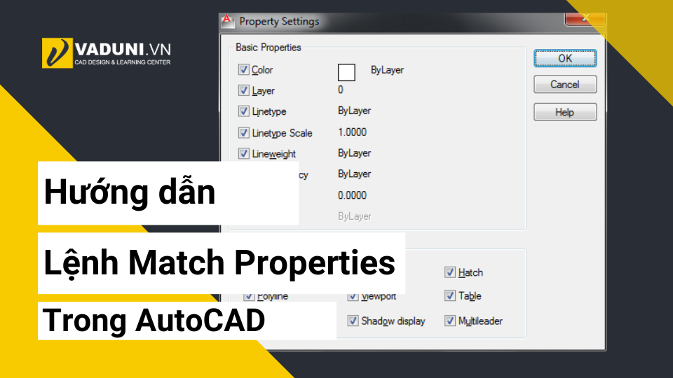Huong-dan-Lenh-Match-Properties-trong-AutoCAD