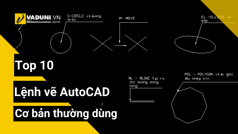Top-10-lenh-ve-AutoCAD-co-ban-thuong-dung